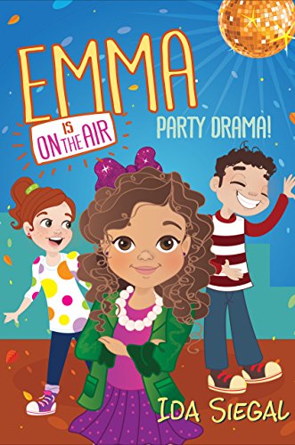 Cover of Party Drama! (Emma Is on the Air #2)