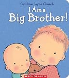 I Am a Big Brother (Caroline Jayne Church)