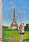 My Secret Guide to Paris