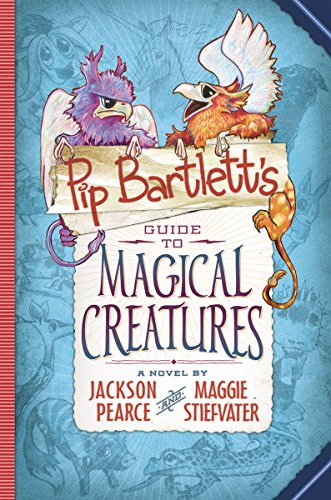 Pip Bartlett's Guide to Magical Creatures book cover