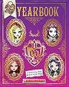 Yearbook: A Hex-citing Year at Ever After High
