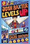 Josh Baxter Levels Up