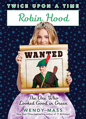 Robin Hood, the One Who Looked Good in Green book cover
