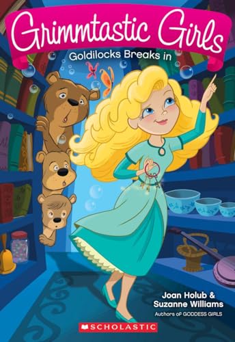 Goldilocks Breaks In cover