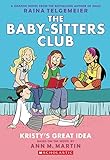 Kristys Great Idea Fullcolor Edition The Babysitters Club Graphix 1