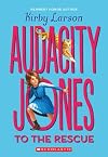 Audacity Jones to the Rescue