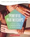 Powerful Partnerships: A Teacher's Guide to Engaging Families for Student Success
