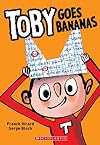 Toby Goes Bananas