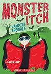 Vampire Trouble (Monster Itch #2) (2)