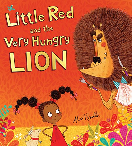 Little Red and the Very Hungry Lion book cover
