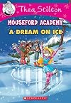 A Dream on Ice (Mouseford Academy)