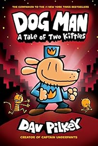 Dog Man: A Tale of Two Kitties by Dav Pilkey — book cover