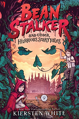 Beanstalker and Other Hilarious Scarytales book cover