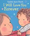 I Will Love You Forever