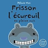 Frisson L'ecureuil En Pleine Nuit