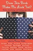 Does This Book Make Me Look Fat? book cover