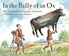In the Belly of an Ox: The Unexpected Photographic Adventures of Richard and Cherry Kearton