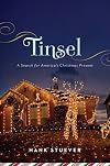 Tinsel: A Search for America's Christmas Present