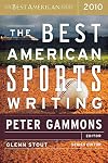 The Best American Sports Writing 2010