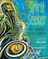 Spirit Seeker: John Coltrane's Musical Journey