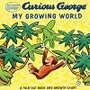 Curious Baby My Growing World (Curious George Fold-Out Board Book and Growth Chart) (Curious Baby Curious George)
