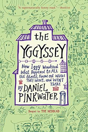 The Yggyssey: How Iggy Wondered What Happened to All the Ghosts, Found Out Where They Went, and Went There