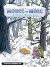 Mouse and Mole, A Winter Wonderland (A Mouse and Mole Story)