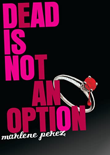 Dead Is Not An Option book cover