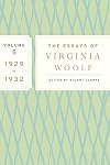 The Essays of Virginia Woolf: Volume 5, 1929-1932