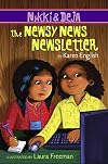 Nikki and Deja: The Newsy News Newsletter: Nikki and Deja, Book Three (Nikki and Deja, 3)