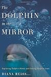 The Dolphin in the Mirror