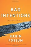 Bad Intentions