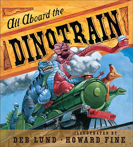 Cover of All Aboard the Dinotrain