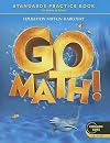 Go Math! Grade K: Standards Practice Book, Common Core Student Edition