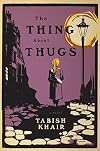 The Thing about Thugs