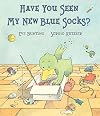 Have You Seen My New Blue Socks?