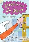 Dinos Are Forever (The Adventures of Jo Schmo)