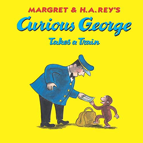 Cover of Curious George Takes a Train