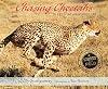 Chasing Cheetahs: The Race to Save Africa's Fastest Cat