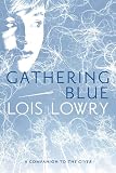 Gathering Blue Giver Quartet