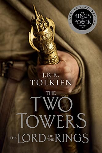 Cover of The Two Towers: Being the Second Part of The Lord of the Rings