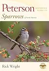 Peterson Reference Guide to Sparrows of North America