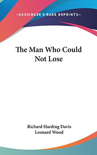 The Man Who Could Not Lose cover