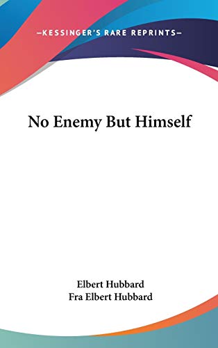 No Enemy But Himself book cover