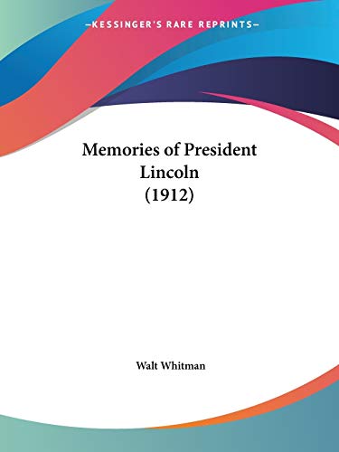 Memories of President Lincoln book cover