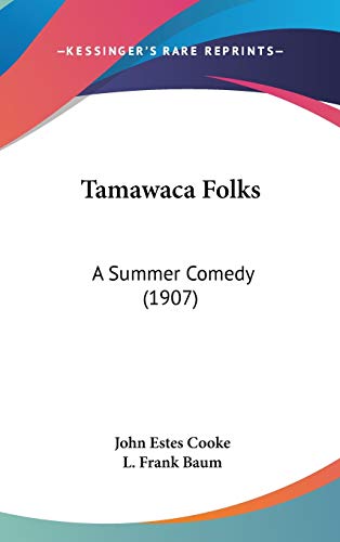 Tamawaca Folks (As: John Estes Cooke) cover