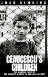 Ceaucescu's Children