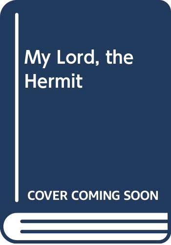 My Lord, The Hermit book cover