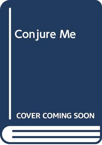 Cover of Conjure Me