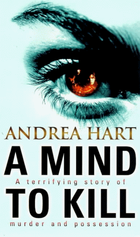 A Mind to Kill (As: Andrea Hart) cover
